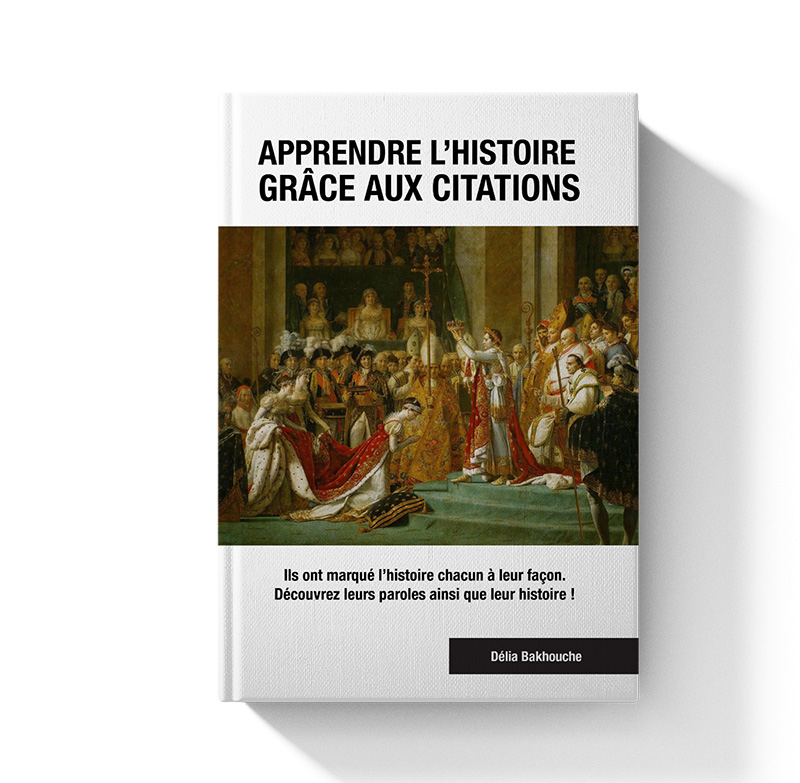 Livre Apprendre l'histoire grâce aux citations